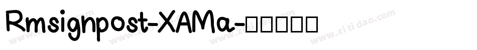 Rmsignpost-XAMa字体转换