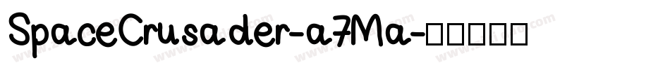 SpaceCrusader-a7Ma字体转换