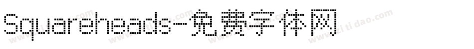 Squareheads字体转换