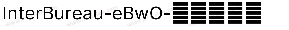 InterBureau-eBwO字体转换