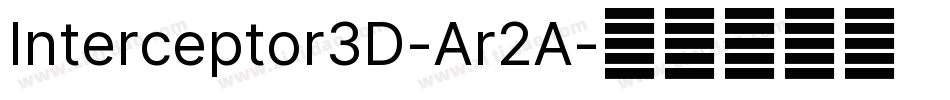 Interceptor3D-Ar2A字体转换