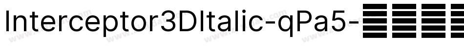 Interceptor3DItalic-qPa5字体转换