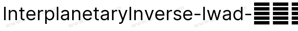 InterplanetaryInverse-lwad字体转换