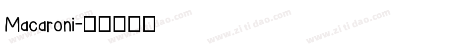 Macaroni字体转换