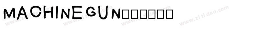 MACHINEGUN字体转换