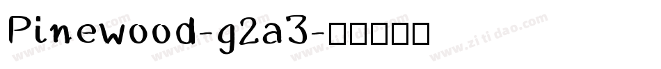 Pinewood-g2a3字体转换 Pinewood-g2a3字体转换