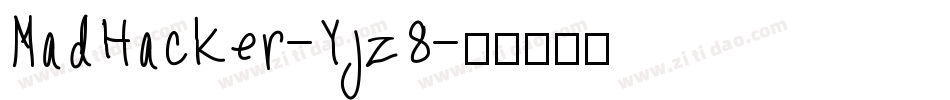 MadHacker-Yjz8字体转换