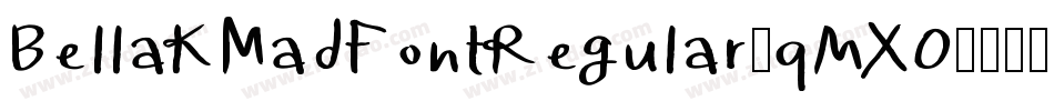 BellaKMadFontRegular-qmX0字体转换