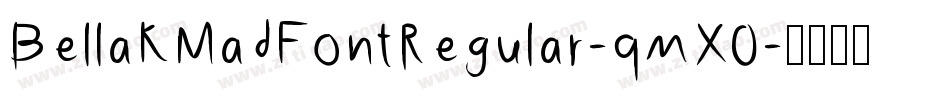 BellaKMadFontRegular-qmX0字体转换