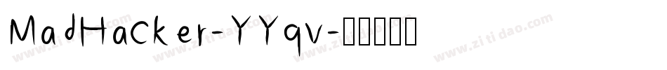 MadHacker-YYqv字体转换