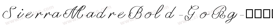 SierraMadreBold-GoRg字体转换