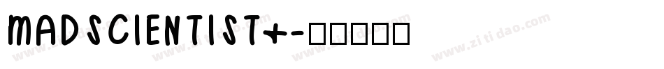 MADSCIENTIST+字体转换