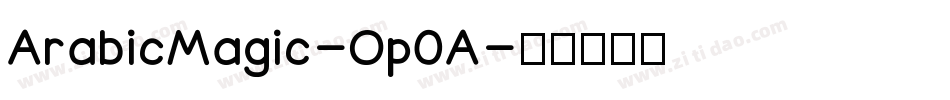 ArabicMagic-Op0A字体转换