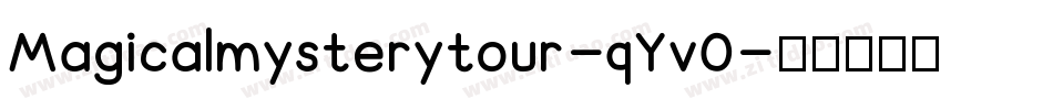 Magicalmysterytour-qYv0字体转换