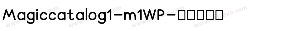 Magiccatalog1-m1WP字体转换