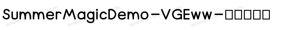 SummerMagicDemo-VGEww字体转换