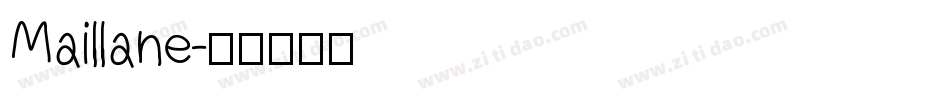 Maillane字体转换