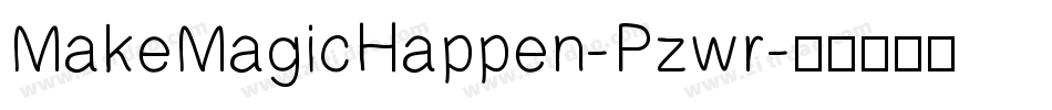 MakeMagicHappen-Pzwr字体转换