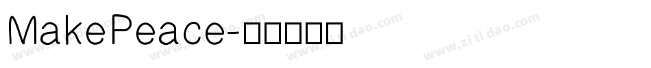 MakePeace字体转换