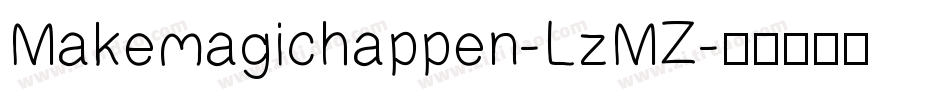 Makemagichappen-LzMZ字体转换