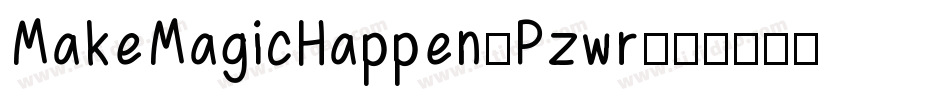 MakeMagicHappen-Pzwr字体转换