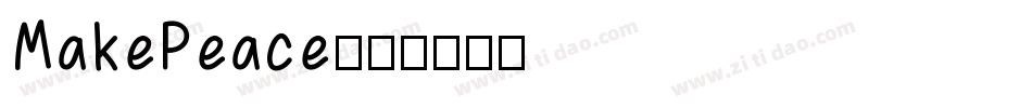 MakePeace字体转换