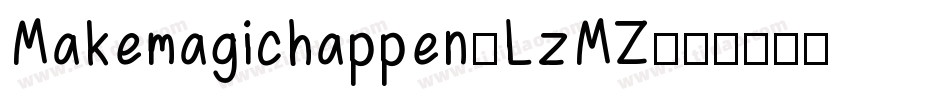 Makemagichappen-LzMZ字体转换