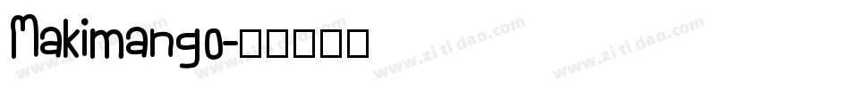 Makimango字体转换