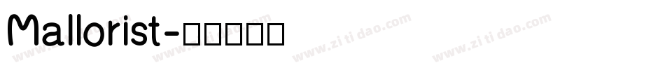 Mallorist字体转换