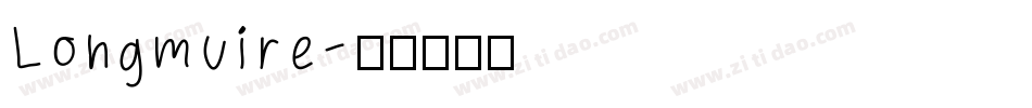 Longmuire字体转换