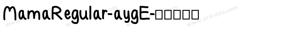 MamaRegular-aygE字体转换