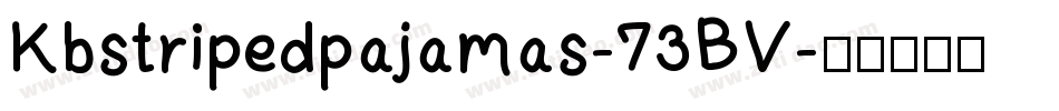 Kbstripedpajamas-73BV字体转换