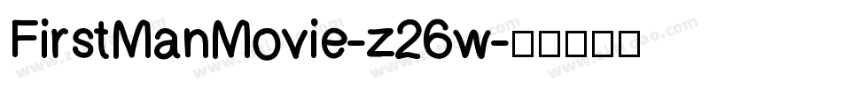 FirstManMovie-z26w字体转换