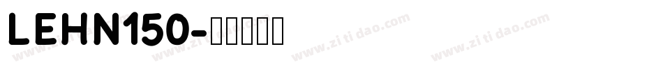 LEHN150字体转换