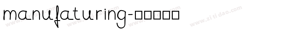 manufaturing字体转换