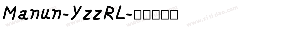 Manun-YzzRL字体转换