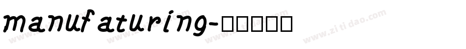 manufaturing字体转换