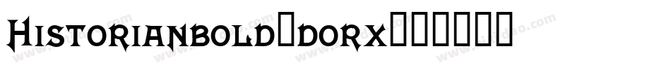 Historianbold-dorx字体转换