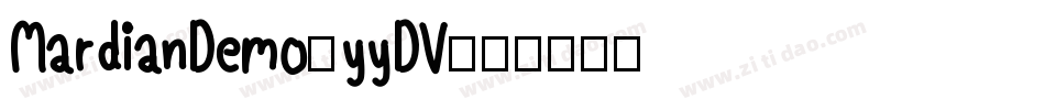 MardianDemo-yyDV字体转换