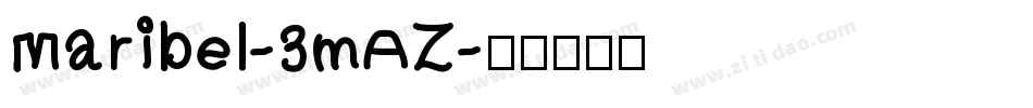 Maribel-3mAZ字体转换