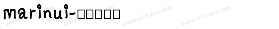 Marinui字体转换
