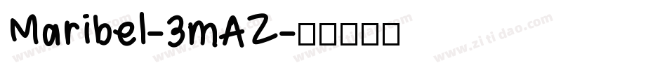 Maribel-3mAZ字体转换