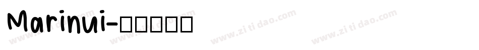 Marinui字体转换
