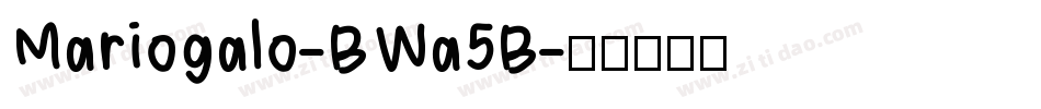 Mariogalo-BWa5B字体转换