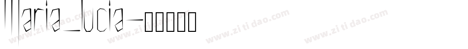 Maria_lucia字体转换