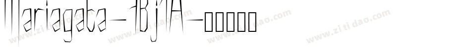 Mariagata-7Bj1A字体转换