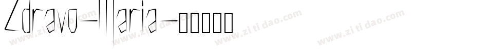 Zdravo-Maria字体转换