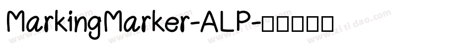 MarkingMarker-ALP字体转换