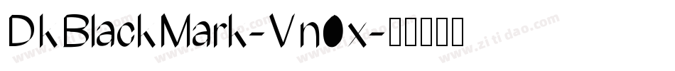 DkBlackMark-Vn0x字体转换