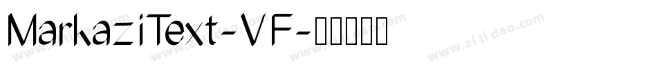 MarkaziText-VF字体转换